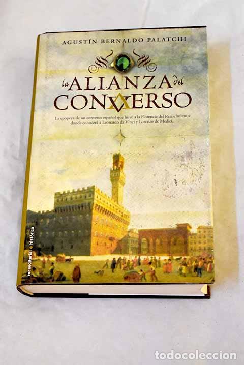 Livros em segunda m&atilde;o: La alianza del converso.- Bernaldo Palatchi, Agust&iacute;n