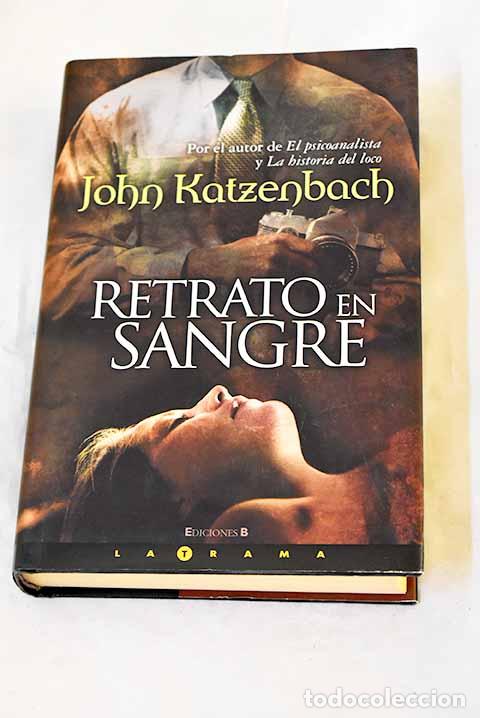 Livros em segunda m&atilde;o: Retrato en sangre: Katzenbach, John.- Katzenbach, John