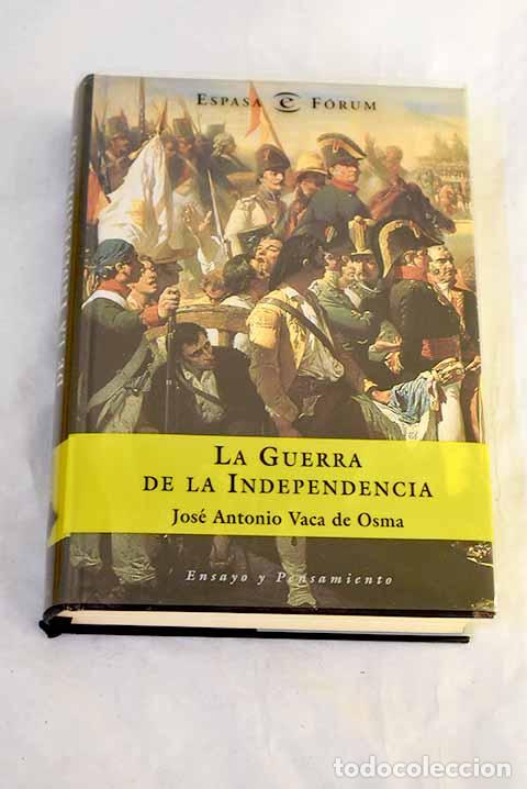 Livros em segunda m&atilde;o: La Guerra de la Independencia.- Vaca de Osma, Jos&eacute; Antonio