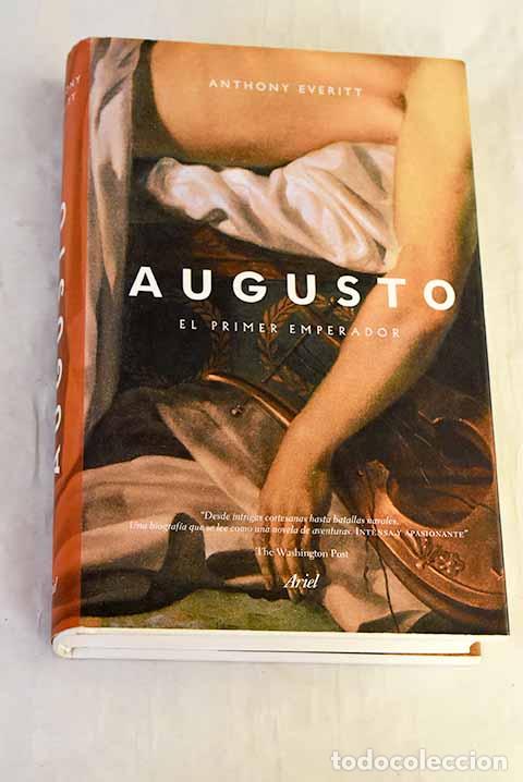Livros em segunda m&atilde;o: Augusto : el primer emperador.- Everitt, Anthony