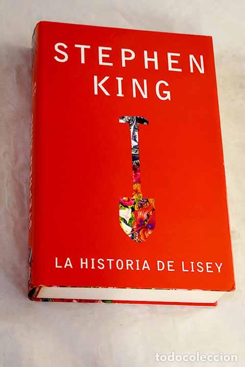 Libros: La historia de Lisey.- King, Stephen
