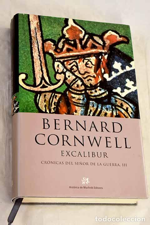 Libros: Excalibur: Cornwell, Bernard.- Cornwell, Bernard