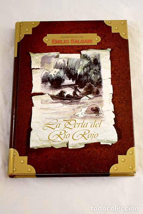 Libros: La perla del r&iacute;o Rojo.- Salgari, Emilio