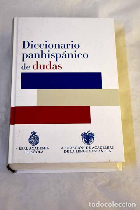 Libros: Diccionario panhisp&aacute;nico de dudas