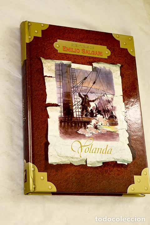 Libros: Yolanda: Salgari, Emilio.- Salgari, Emilio
