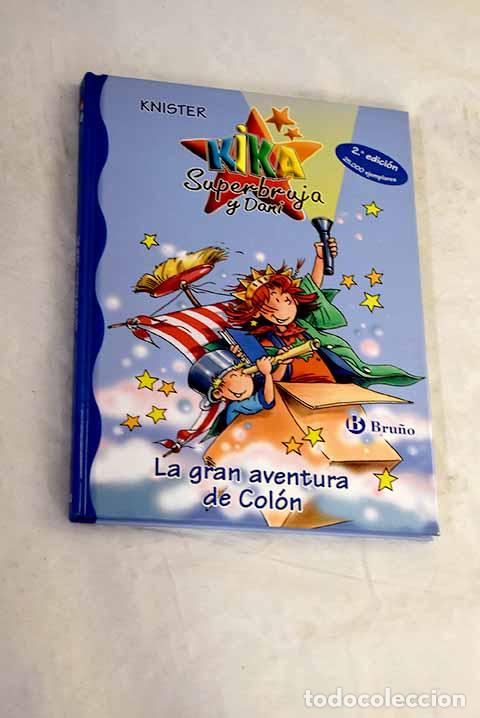 Libros: La gran aventura de Col&oacute;n.- Knister