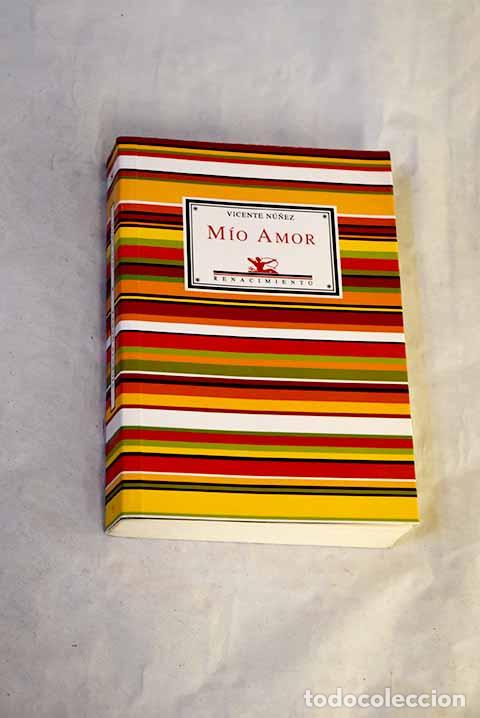 Libri di seconda mano: M&iacute;o amor: N&uacute;&ntilde;ez, Vicente.- N&uacute;&ntilde;ez, Vicente