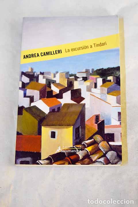 Libri di seconda mano: La excursi&oacute;n a Tindari.- Camilleri, Andrea