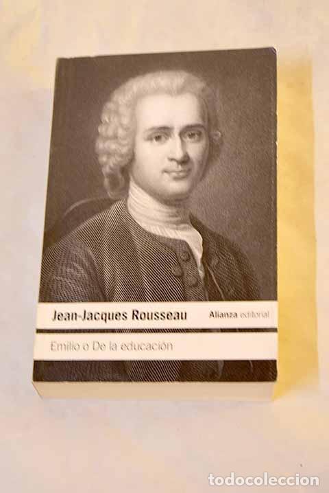 Libri di seconda mano: Emilio, o De la educaci&oacute;n.- Rousseau, Jean-Jacques