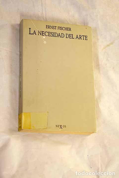 Libri di seconda mano: La necesidad del arte.- Fischer, Ernst