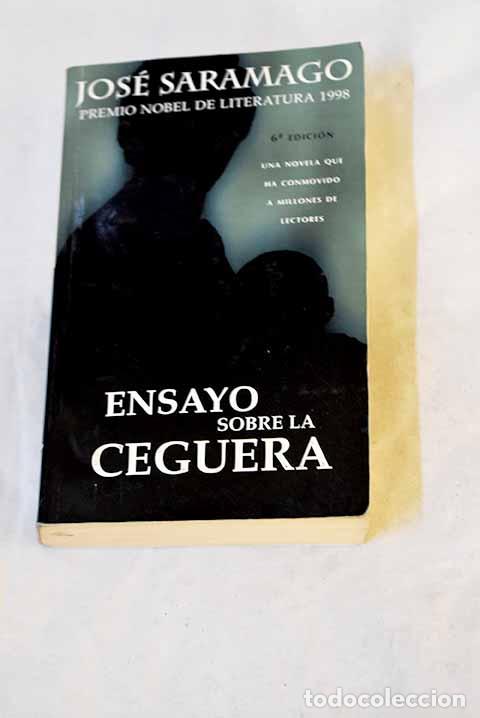 books: Ensayo sobre la ceguera.- Saramago, Jos&eacute;