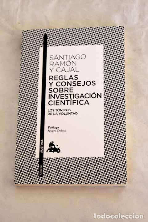 books: Reglas y consejos sobre investigaci&oacute;n cient&iacute;fica: los t&oacute;nicos de la voluntad