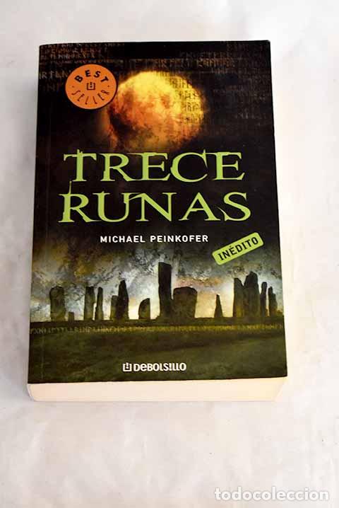 Livres: Trece runas: Peinkofer, Michael.- Peinkofer, Michael