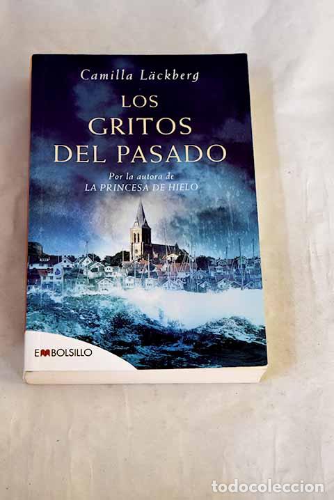 Livres: Los gritos del pasado.- Lackberg, Camilla