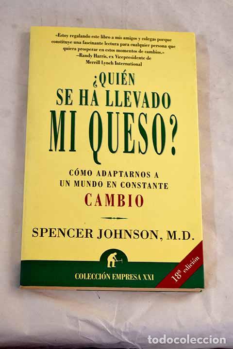 Livres: &iquest;Qui&eacute;n se ha llevado mi queso?.- Johnson, Spencer