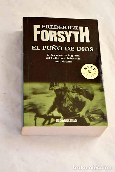 Livres: El pu&ntilde;o de Dios: Forsyth, Frederick.- Forsyth, Frederick