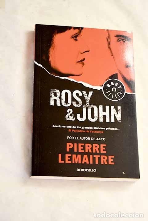 B&uuml;cher: Rosy & John: Lemaitre, Pierre.- Lemaitre, Pierre