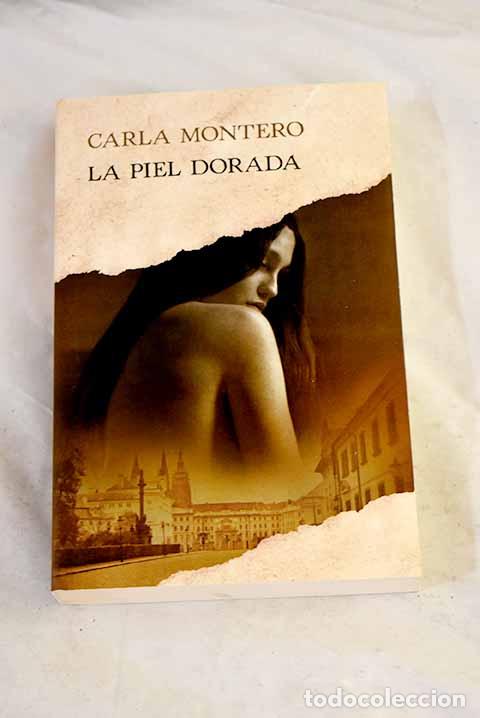 B&uuml;cher: La piel dorada: Montero, Carla.- Montero, Carla