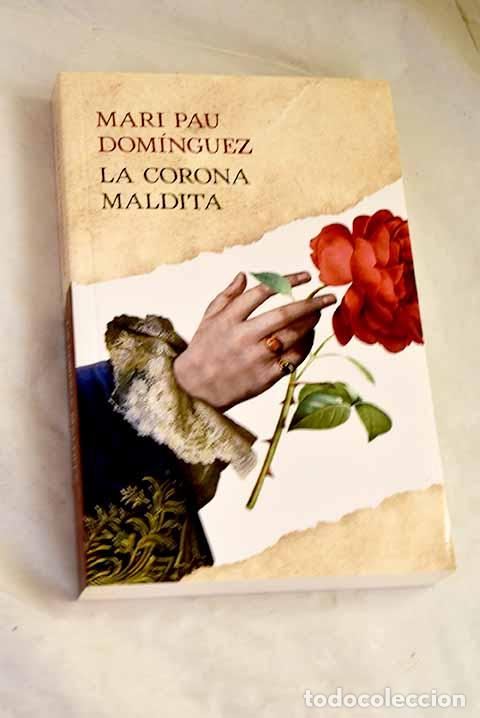 B&uuml;cher: La corona maldita: Dom&iacute;nguez, Mari Pau.- Dom&iacute;nguez, Mari Pau