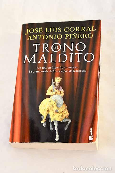 B&uuml;cher: El trono maldito: Corral Lafuente, Jos&eacute; Luis.- Corral Lafuente, Jos&eacute; Luis