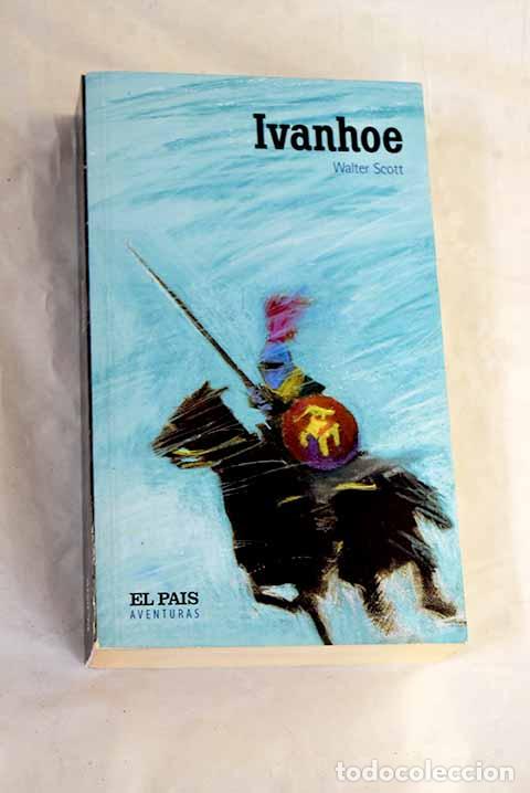 B&uuml;cher: Ivanhoe: Scott, Walter.- Scott, Walter