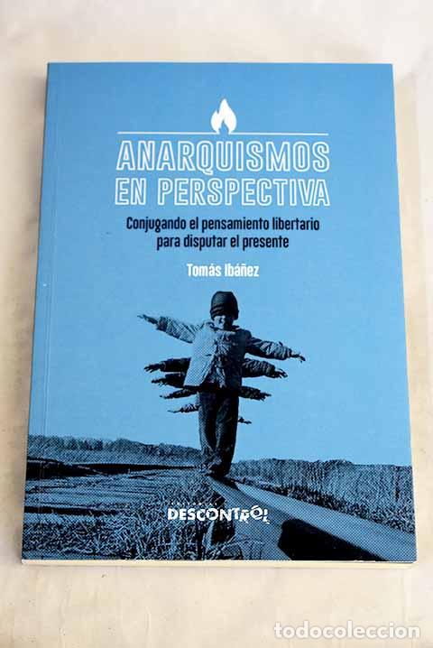 Libros: Anarquismos en perspectiva: conjugando el pensamiento libertario para disputar el presente