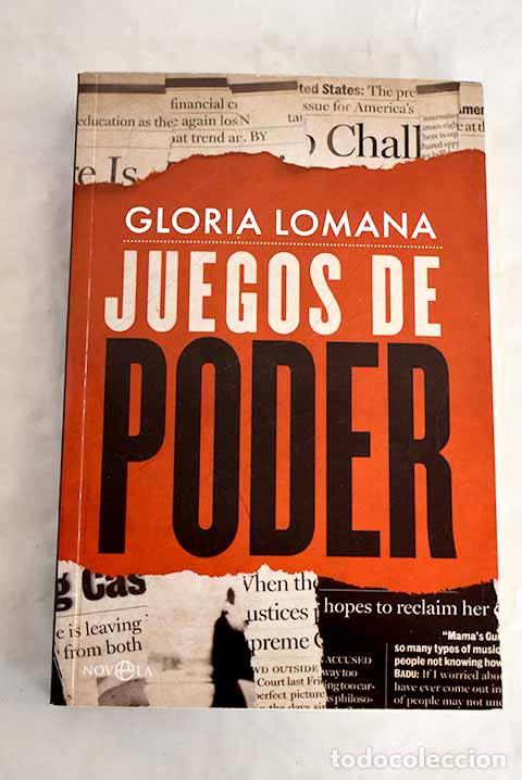 Libros: Juegos de poder: Lomana, Gloria.- Lomana, Gloria