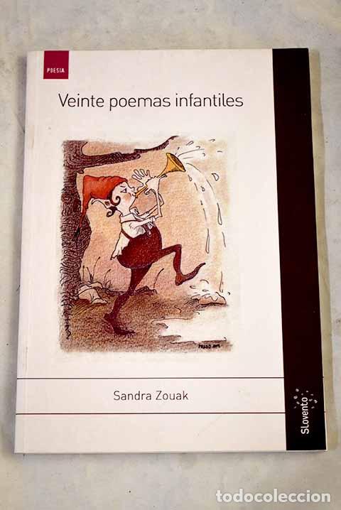 Livres: Veinte poemas infantiles.- Zouak, Sandra