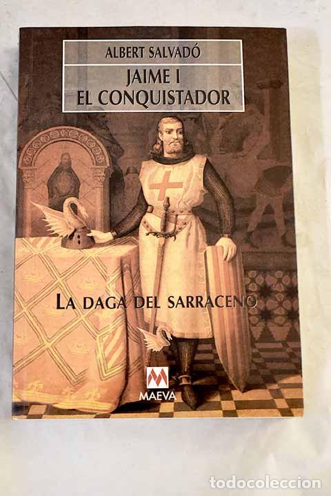 Livres: La daga del sarraceno.- Salvad&oacute;, Albert