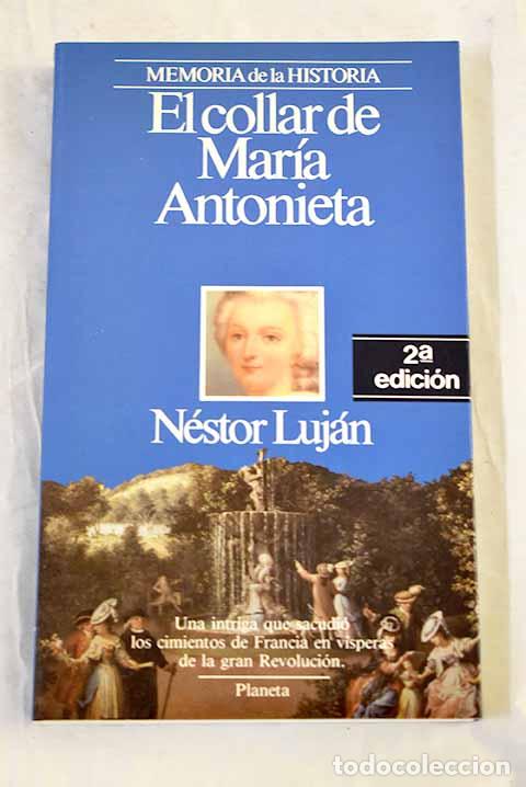 Livres: El collar de Mar&iacute;a Antonieta.- Luj&aacute;n, N&eacute;stor