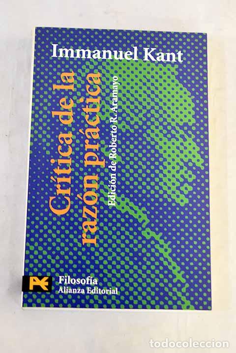 Libros: Cr&iacute;tica de la raz&oacute;n pr&aacute;ctica.- Kant, Immanuel