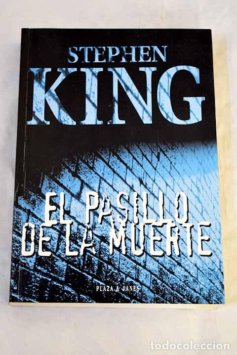 Libros: La milla verde (el pasillo de la muerte).- King, Stephen