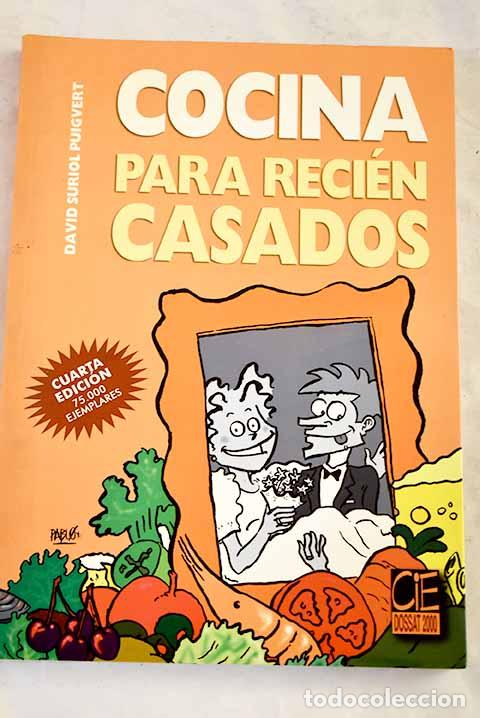 Livres: Cocina para reci&eacute;n casados.- Suriol Puigvert, David
