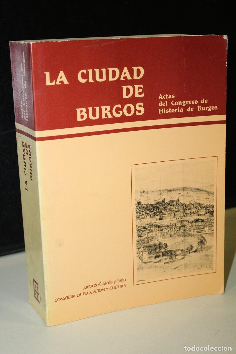 books: La ciudad de Burgos. Actas del Congreso de Historia de Burgos. MC Aniversario de la fundaci&oacute;n de la