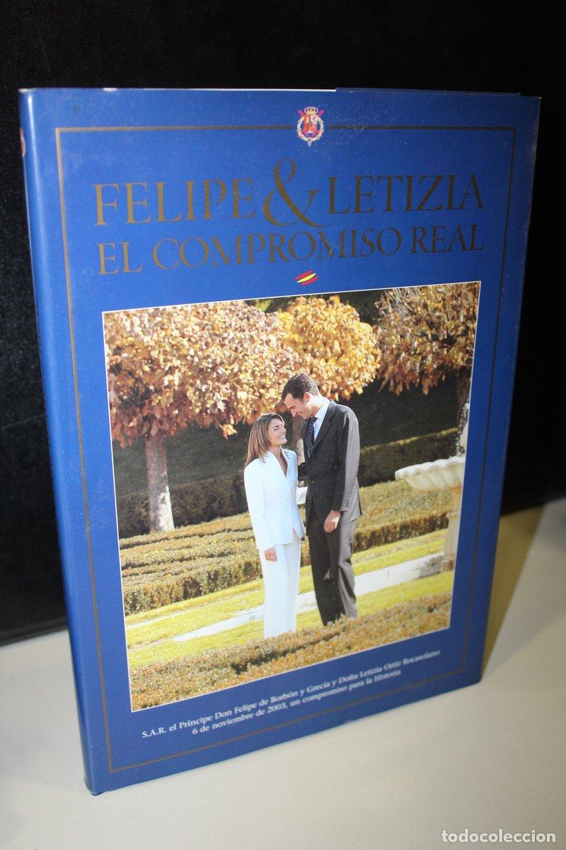 books: Felipe & Letizia. El compromiso real. Enlace matrimonial de Don Felipe de Borb&oacute;n y Grecia, Pr&iacute;ncipe