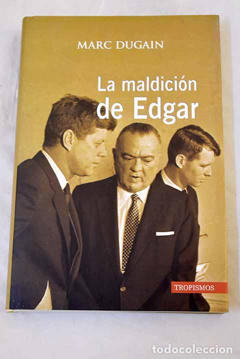 Livres: La maldici&oacute;n de Edgar.- Dugain, Marc