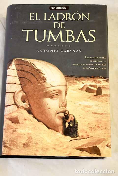 Livres: El ladr&oacute;n de tumbas: Cabanas, Antonio.- Cabanas, Antonio