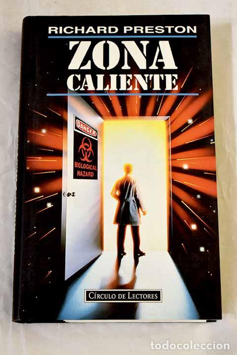 Libri di seconda mano: Zona caliente: Preston, Richard.- Preston, Richard