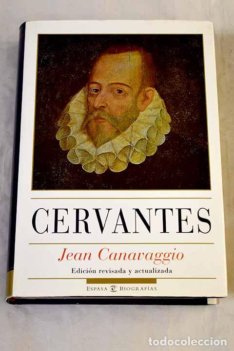 Libri di seconda mano: Cervantes: Canavaggio, Jean.- Canavaggio, Jean