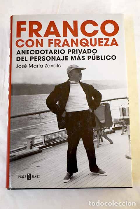 B&uuml;cher: Franco con franqueza.- Zavala, Jos&eacute; Mar&iacute;a