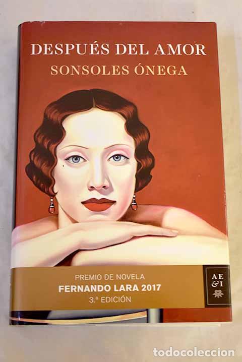 B&uuml;cher: Despu&eacute;s del amor: &Oacute;nega Salcedo, Sonsoles.- &Oacute;nega Salcedo, Sonsoles