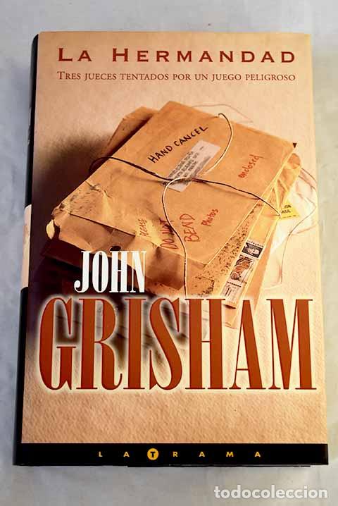 B&uuml;cher: La hermandad: Grisham, John.- Grisham, John