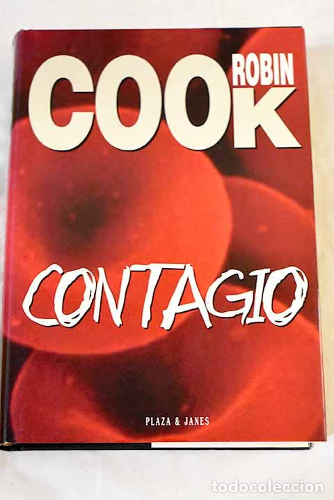 Libros: Contagio: Cook, Robin.- Cook, Robin
