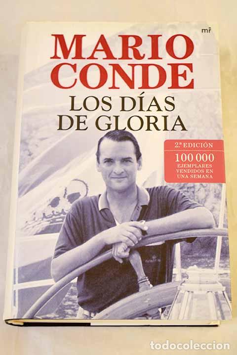 Libros: Los d&iacute;as de gloria: Conde, Mario.- Conde, Mario
