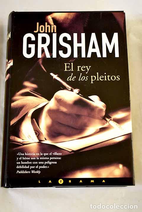 Libros: El rey de los pleitos.- Grisham, John