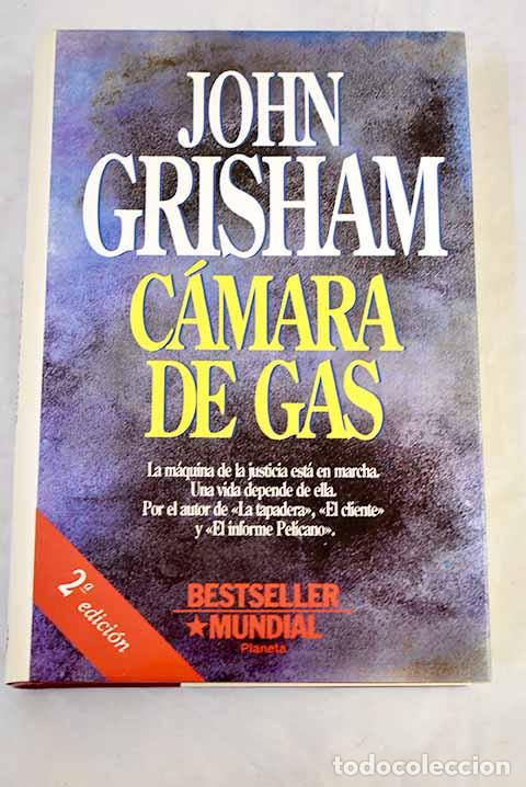 Libros: C&aacute;mara de gas: Grisham, John.- Grisham, John