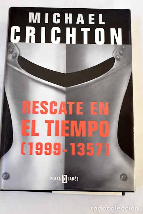 books: Rescate en el tiempo (1999-1357).- Crichton, Michael