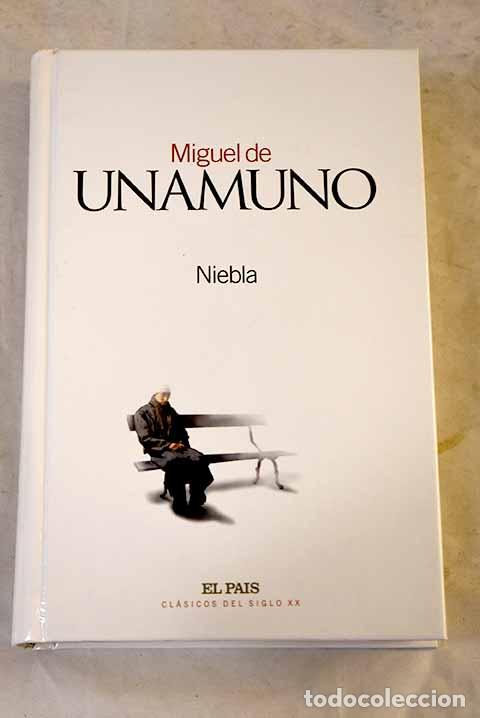 books: Niebla: Unamuno, Miguel de.- Unamuno, Miguel de