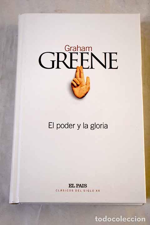 books: El poder y la gloria.- Greene, Graham