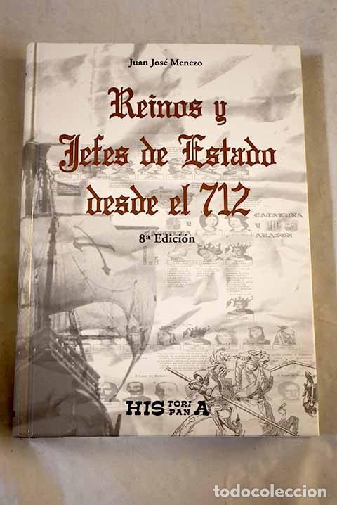 books: Reinos y jefes de estado desde el 712.- Menezo, Juan Jos&eacute;